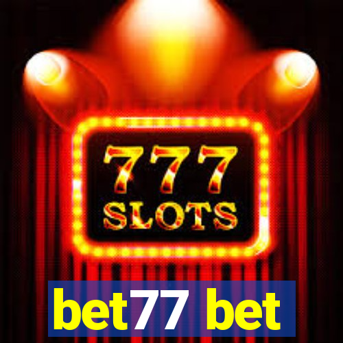 bet77 bet