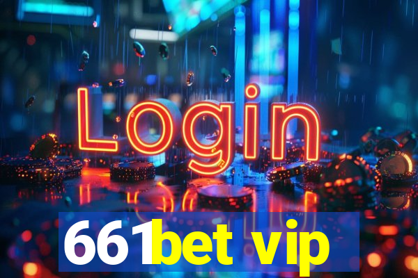 661bet vip