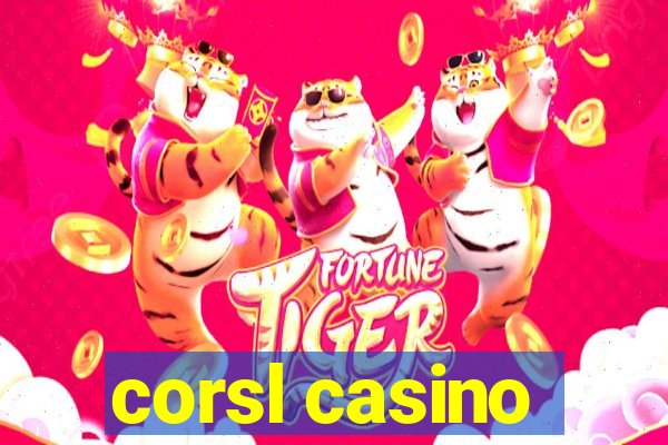 corsl casino