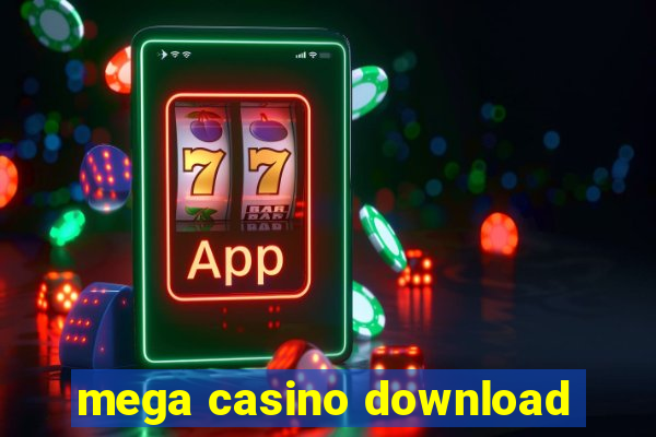 mega casino download