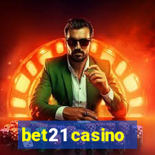 bet21 casino