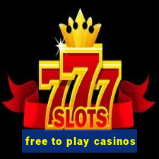 free to play casinos