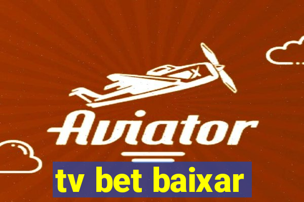 tv bet baixar