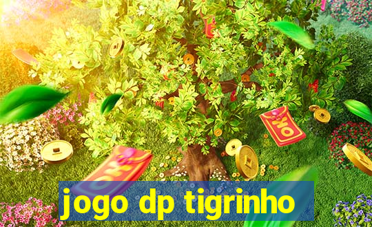 jogo dp tigrinho