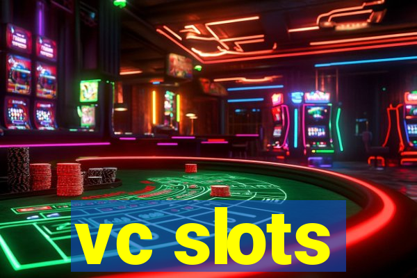 vc slots