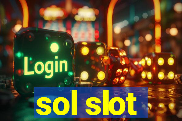 sol slot