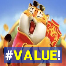 #VALUE!