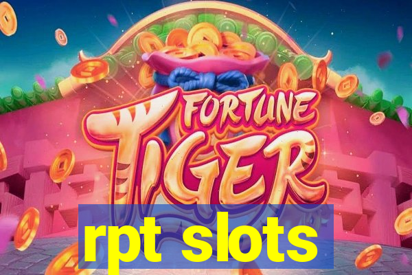 rpt slots