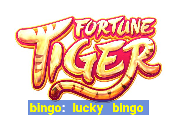 bingo: lucky bingo jogos casa