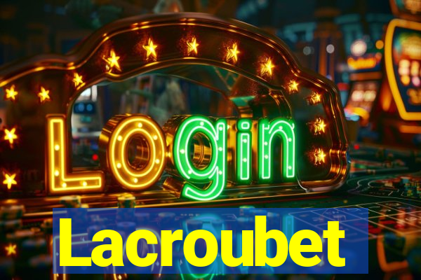 Lacroubet