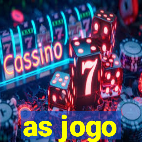 as jogo