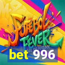 bet 996