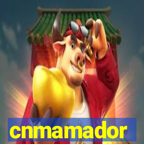 cnmamador