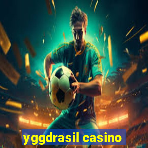 yggdrasil casino