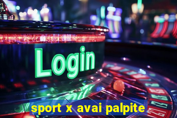 sport x avai palpite