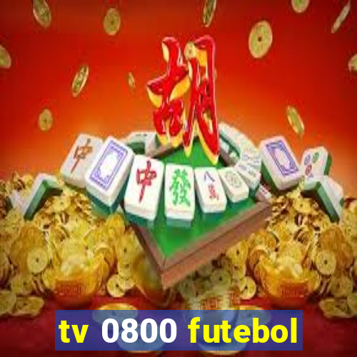 tv 0800 futebol