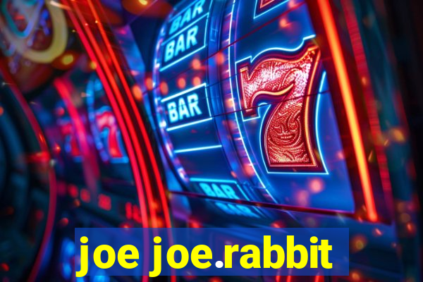 joe joe.rabbit