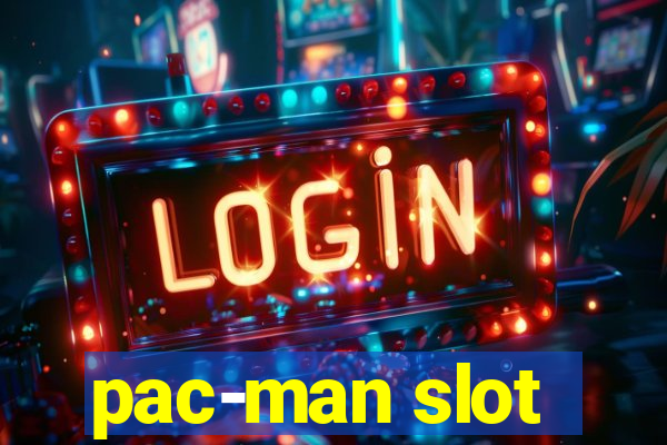 pac-man slot