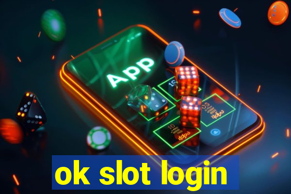 ok slot login