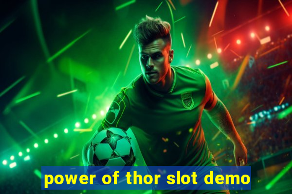 power of thor slot demo