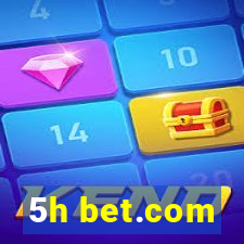 5h bet.com