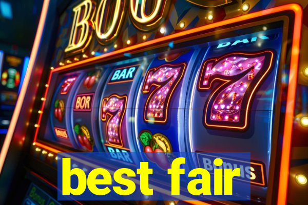 best fair