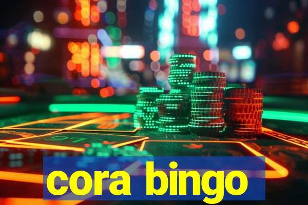 cora bingo