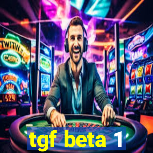 tgf beta 1