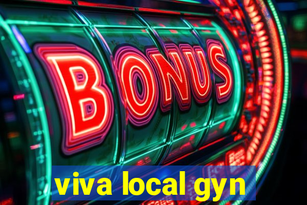 viva local gyn