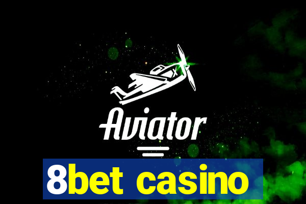 8bet casino