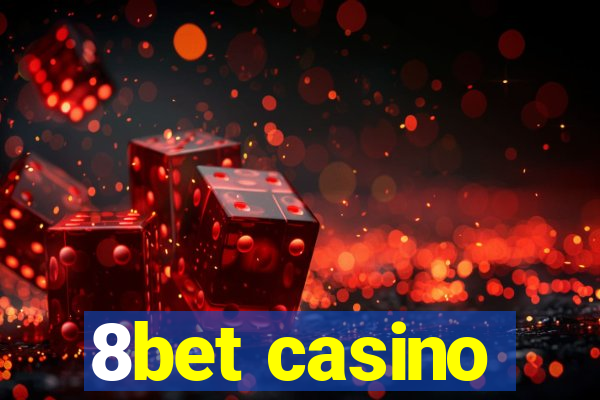 8bet casino