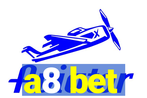 a8 bet