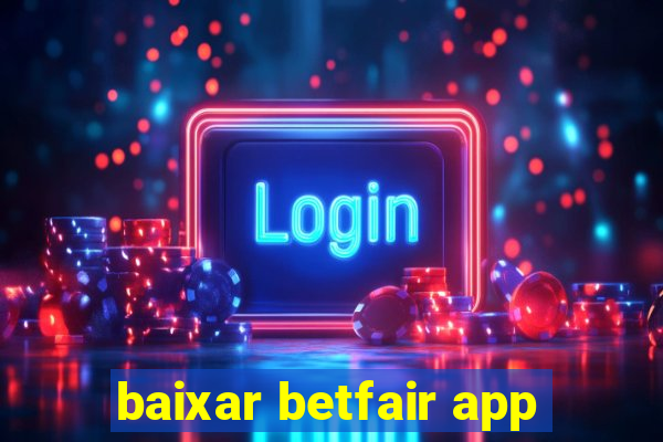 baixar betfair app