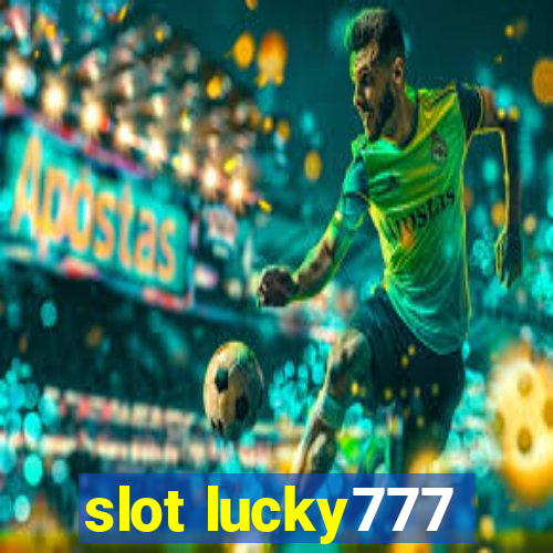 slot lucky777