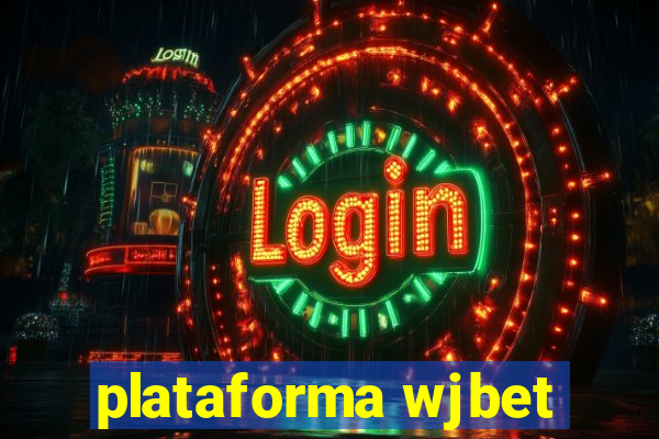 plataforma wjbet