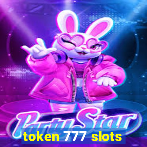 token 777 slots