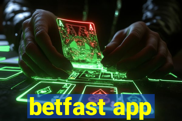 betfast app