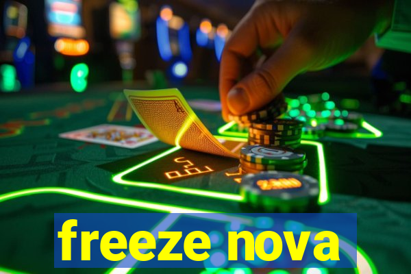 freeze nova