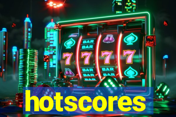 hotscores