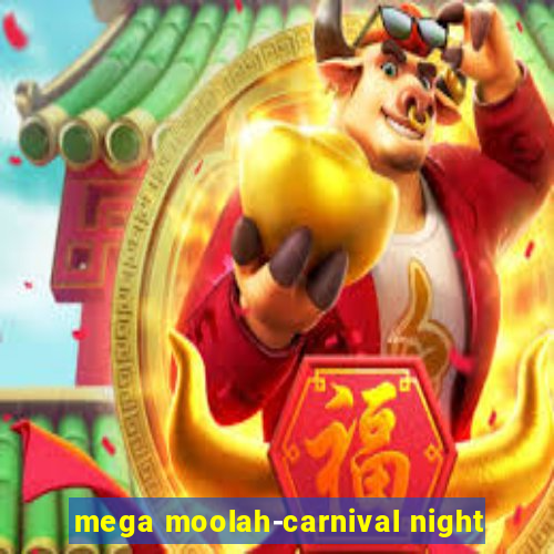 mega moolah-carnival night