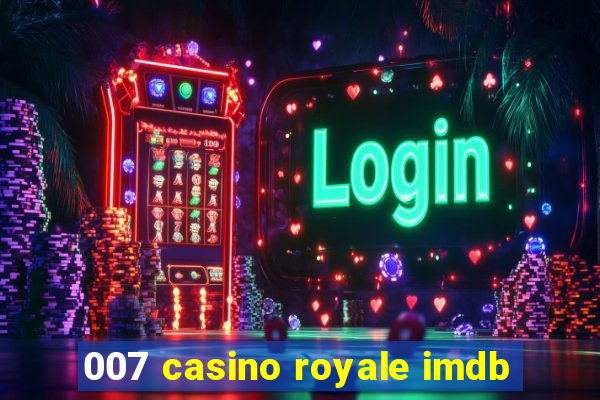 007 casino royale imdb