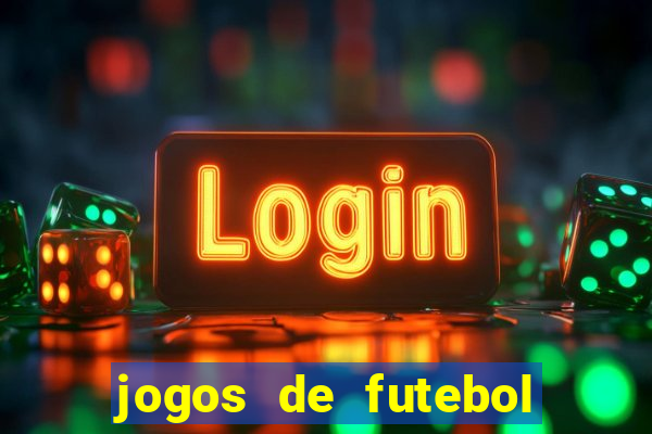 jogos de futebol que podem ter torcida única