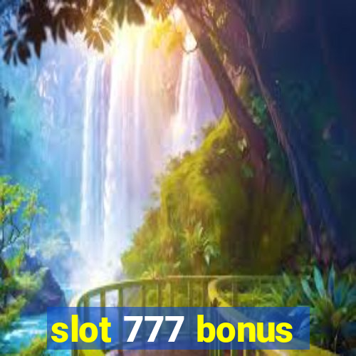 slot 777 bonus