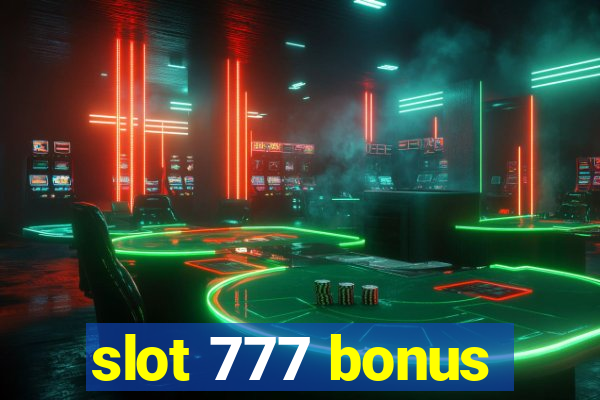 slot 777 bonus