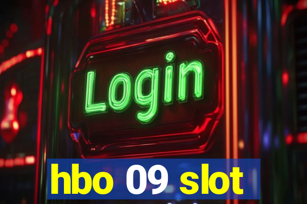 hbo 09 slot