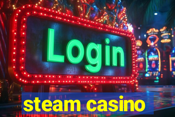 steam casino