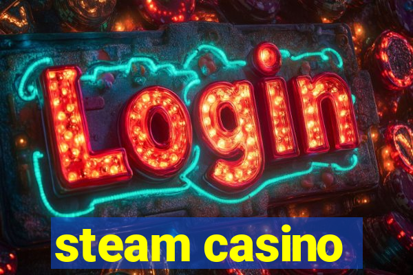 steam casino