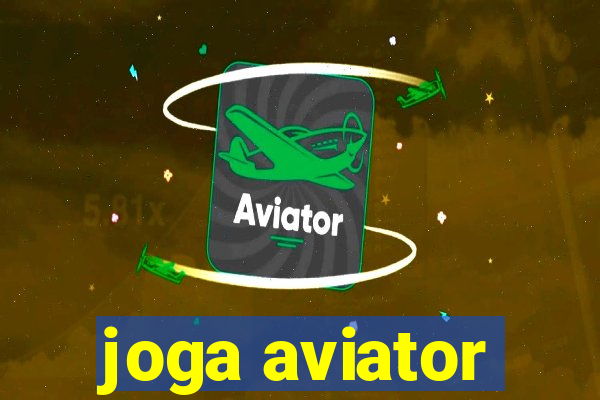 joga aviator