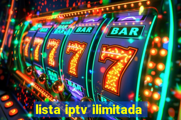 lista iptv ilimitada