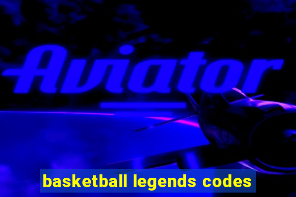 basketball legends codes